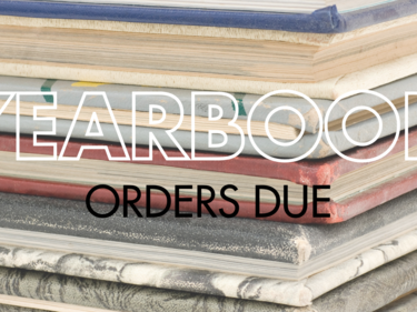 Yearbook Orders due