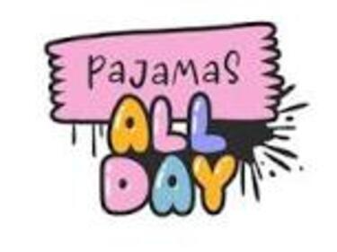 Pajamas All Day